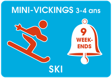 Mini-Vikings 3-4 ans, 9 W-E, déb. 14 ou 15 jan. 2023