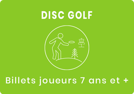 Billet joueurs DISC GOLF (frisbee) 7 ans et +